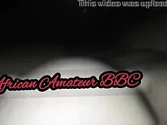african amateur bbc, let's get kinky with that big ass bent over now